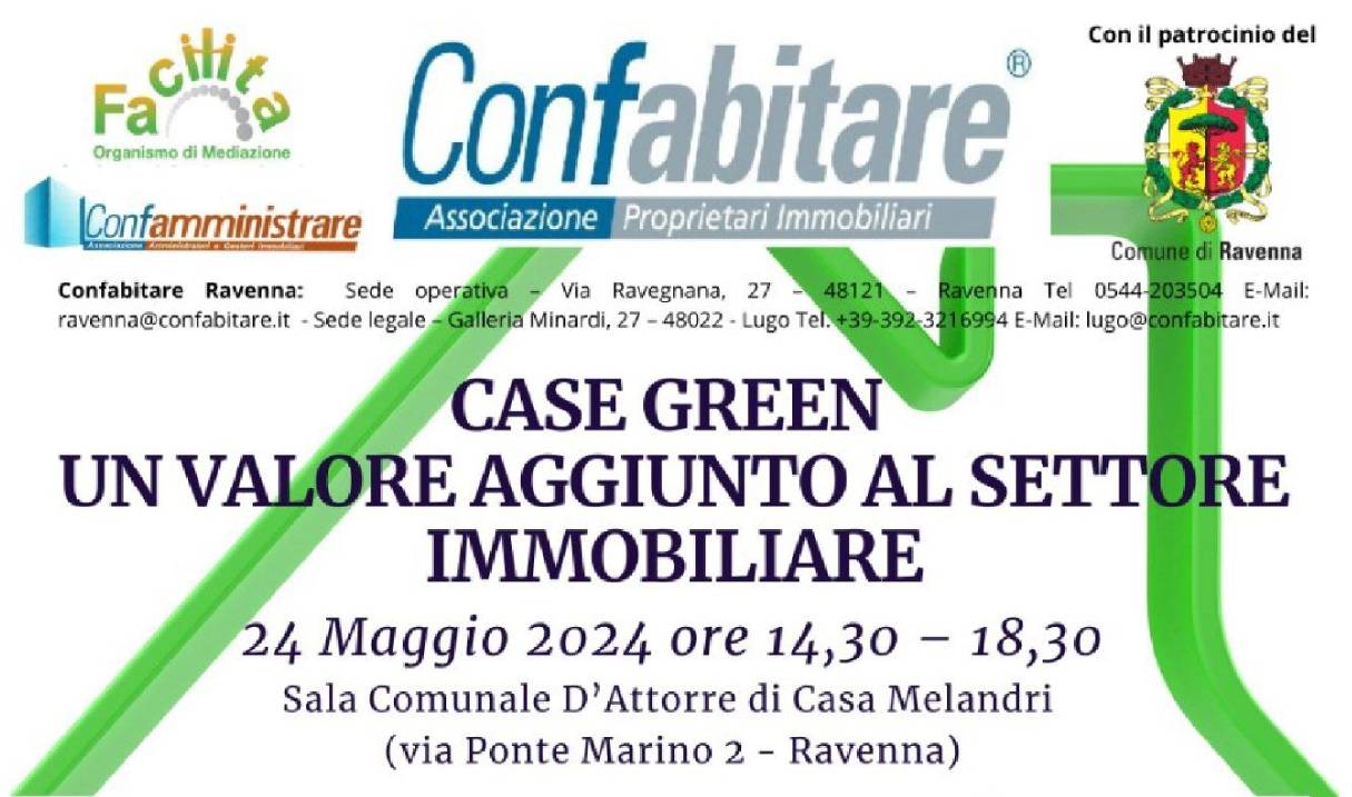Case Green, Ravenna 24 maggio 2024, un valore aggiunto al settore immobiliare